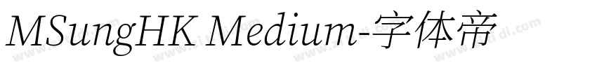 MSungHK Medium字体转换